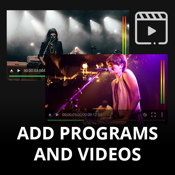 Add programs and video into TVU Channel